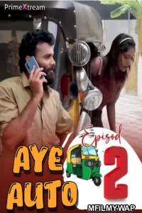 Aye Auto 2 (2024) Primextream Malayalam Short Film