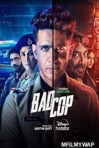 Bad Cop (2024) S01 (EP08) Hindi Web Series