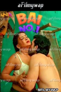 Bai No 1 (2024) S01 Part 1 ChillX Hindi Hot Web Series