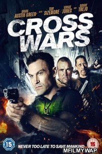 Cross Wars (2017) ORG Hindi Dubbed Movie