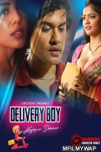 Delivery Boy (2023) S01 Part 1 Idiotboxx Hindi Web Series