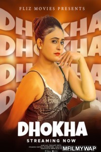 Dhokha (2023) S01 E02 Fliz Hindi Web Series