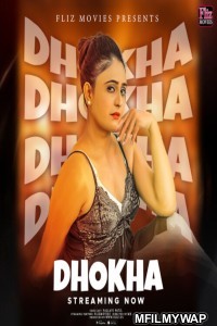 Dhokha (2023) S01 E03 Fliz Hindi Web Series