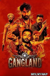 Gangland The City Of Crime (2025) Punjabi Movie