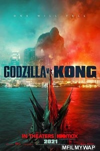 Godzilla Vs Kong (2021) ORG Hindi Dubbed Movie