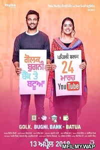Golak Bugni Bank Te Batua (2018) Punjabi Movie
