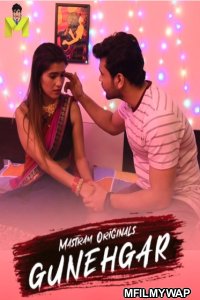 Guneghar (2024) S01 Part 1 Mastram Hindi Web Series