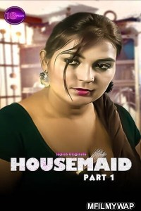 Housemaid P01 (2023) 18plus Hindi Short Film
