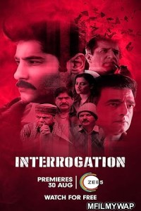 Interrogation (2025) Bollywood Hindi Movie