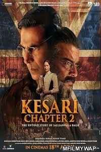 Kesari Chapter 2 The Untold Story Of Jallianwala Bagh (2025) Hindi Movie