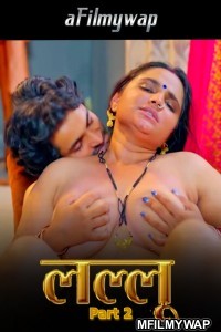 Lallu (2024) S01 Part 2 Nazar Hindi Hot Web Series