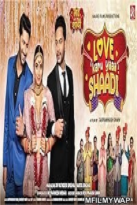 Love karu Yaa Shaadi (2025) Bollywood Hindi Movie