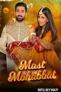 Mast Mohabbat (2022) Urdu Full Movie