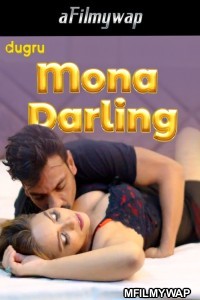 Mona Darling (2024) Dugru Hindi Hot Short Film