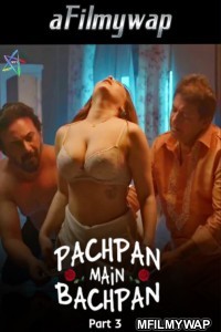 Pachpan Main Bachpan 3 (2024) Ratri Hindi Hot Short Film