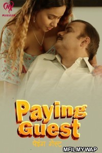 Paying Guest (2025) S01 Part 2 Makhan Hindi Web Series