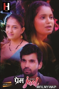 Prem Jaal (2023) S01 P01 Huntcinema Hindi Web Series