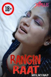 Rangi Raat (2023) XPlus Hindi Short Film