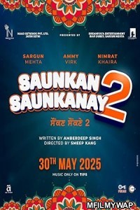Saunkan Saunkanay 2 (2025) Punjabi Movie