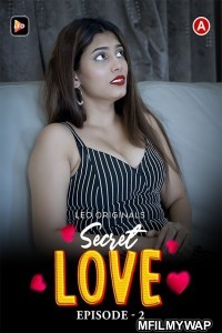 Secret Love (2023) S01 E02 LeoApp Hindi Web Series
