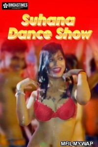 Suhana Dance Show (2025) BindasTimes Hindi Short Film