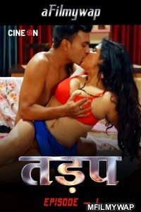 Tadap (2024) S01 E02 Cineon Hindi Hot Web Series