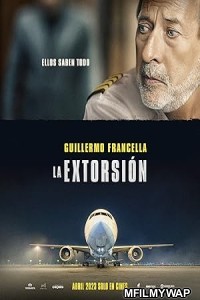 The Extorsion (2023) ORG Hindi Dubbed Movie