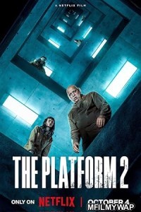 The Platform 2 (2024) ORG Hindi Dubbed Movie