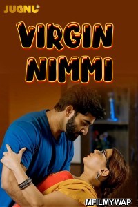 Virgin Nimmi (2025) S02 Part 1 Jugnu Hindi Web Series